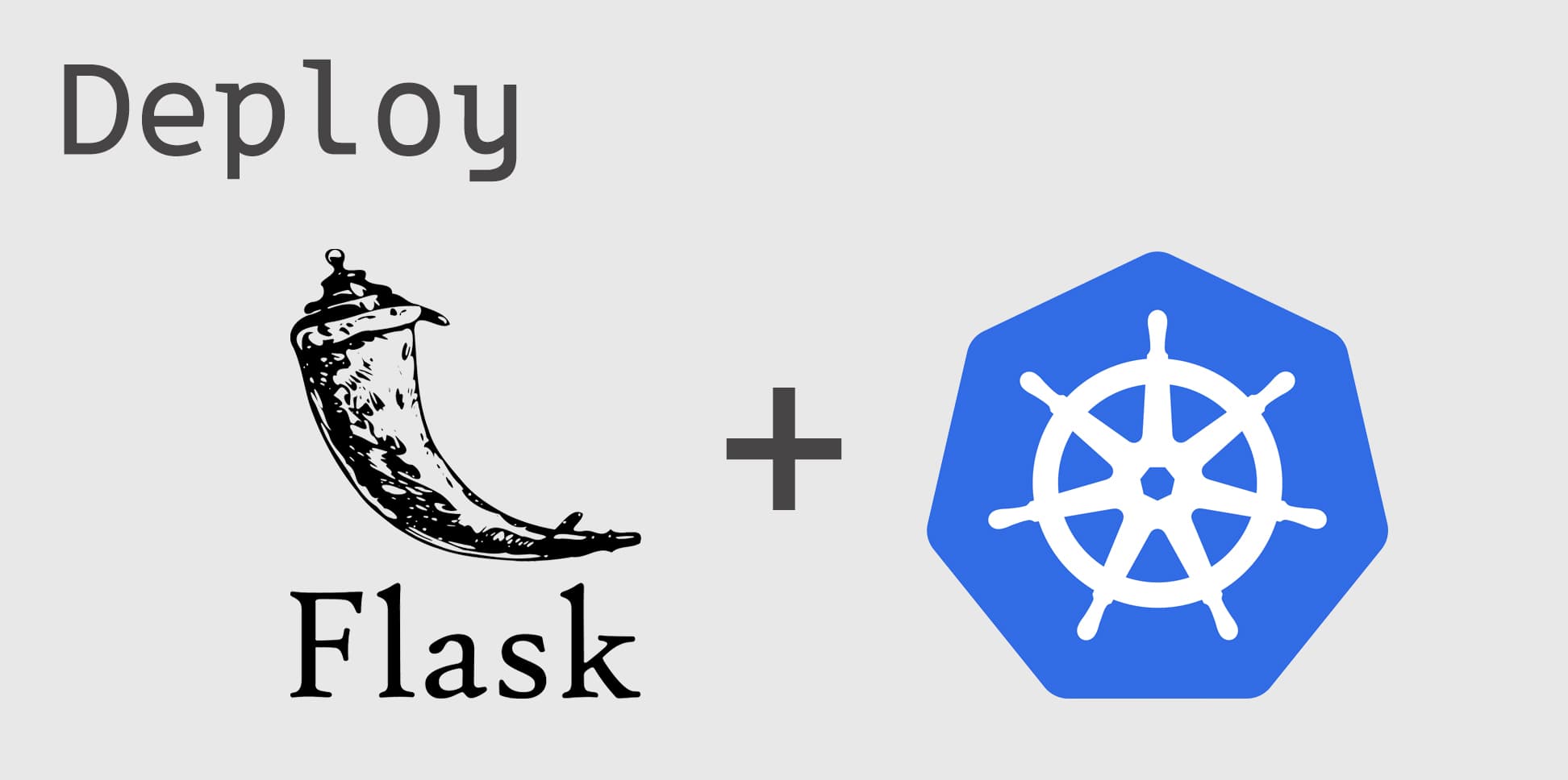 Deploying Flask API with Kubernetes